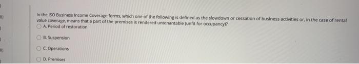 281 In the 150 Business Income Coverage forms,