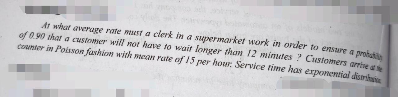 Operations Research At what average rate must a