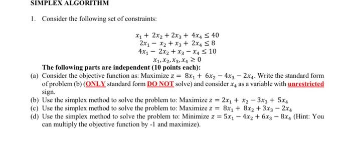 c b d SIMPLEX ALGORITHM 1. Consider the following