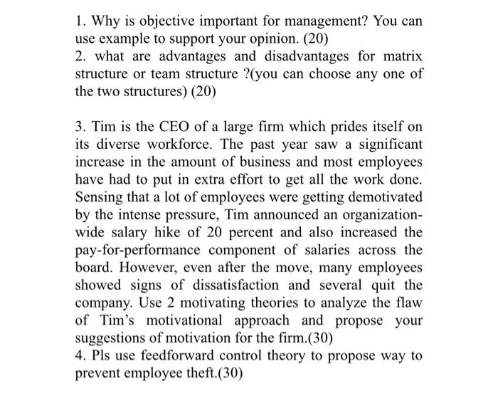 1. Why is objective important for management? You