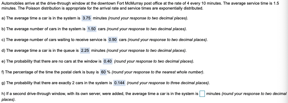 Only answer part h please. Automobiles arrive at