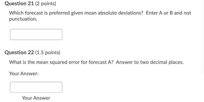 Question 19 (1.5 points) What is the mean