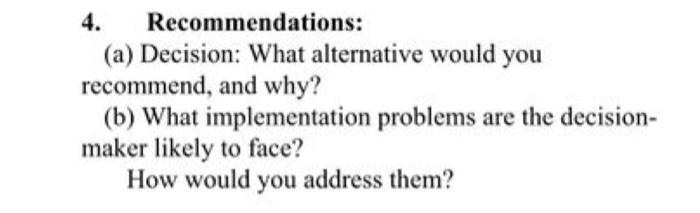 Based on Case please provide answer to number 4