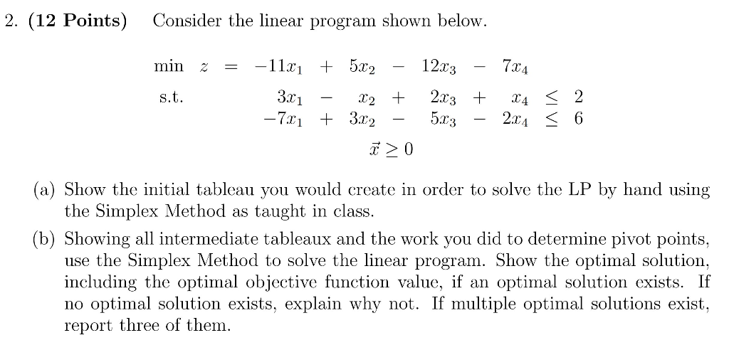 2. (12 Points) Consider the linear program shown
