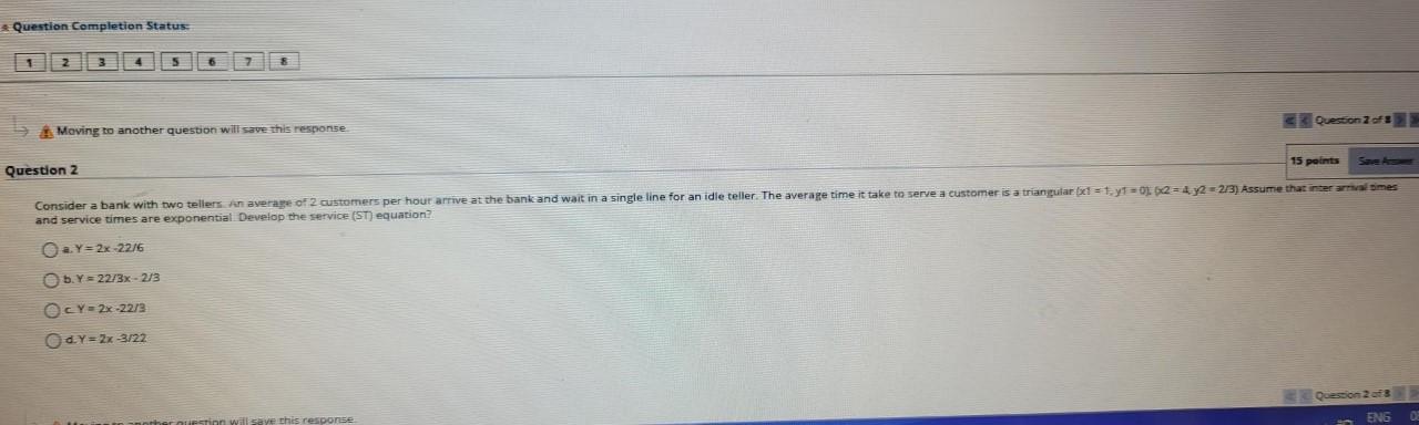 *Question Completion Status: Moving to another