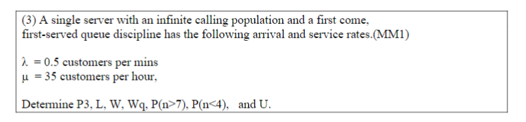 (3) A single server with an infinite calling