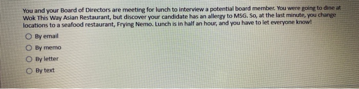 You and your Board of Directors are meeting for