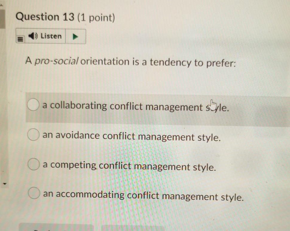 please help me Question 13 (1 point) Listen A