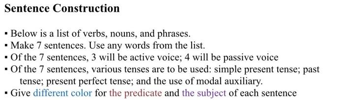 Sentence Construction Below is a list of verbs,