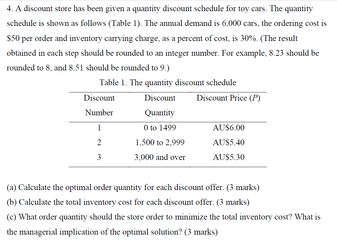 4. A discount store has been given a quantity