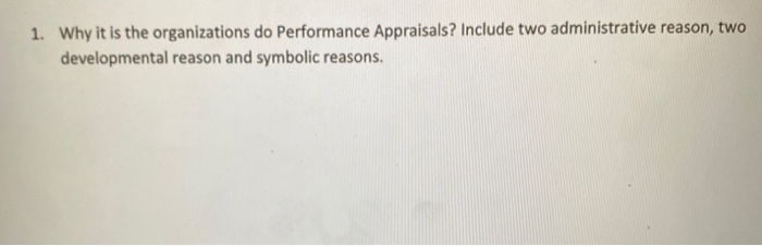 1. Why it is the organizations do Performance