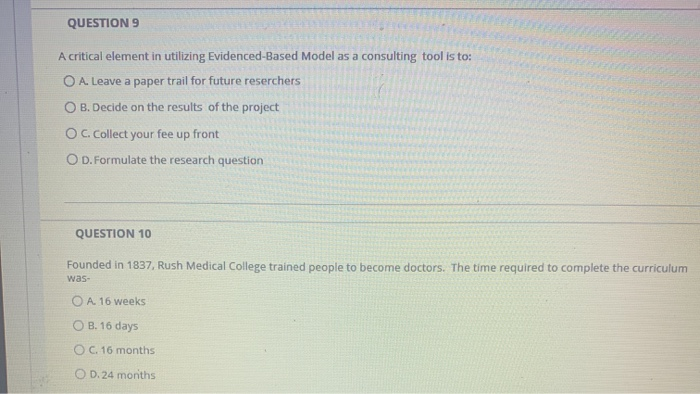 QUESTION 9 A critical element in utilizing