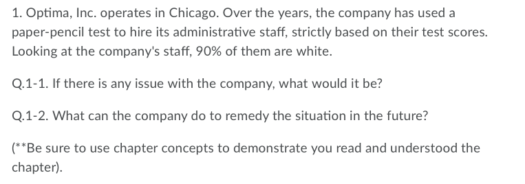 1. Optima, Inc. operates in Chicago. Over the