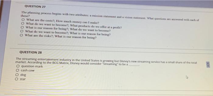 QUESTION 27 The planning process begins with two