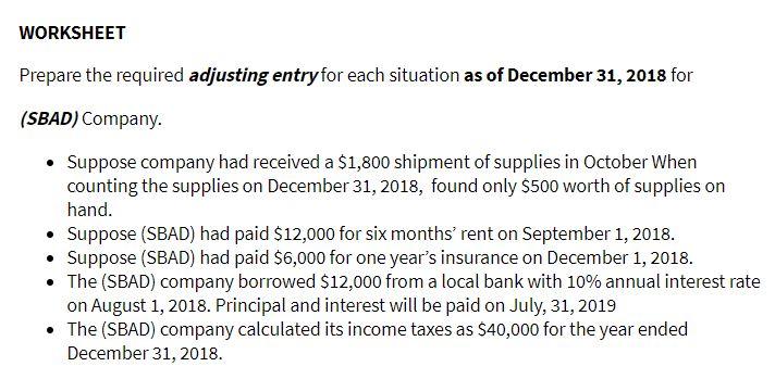 WORKSHEET Prepare the required adjusting entry