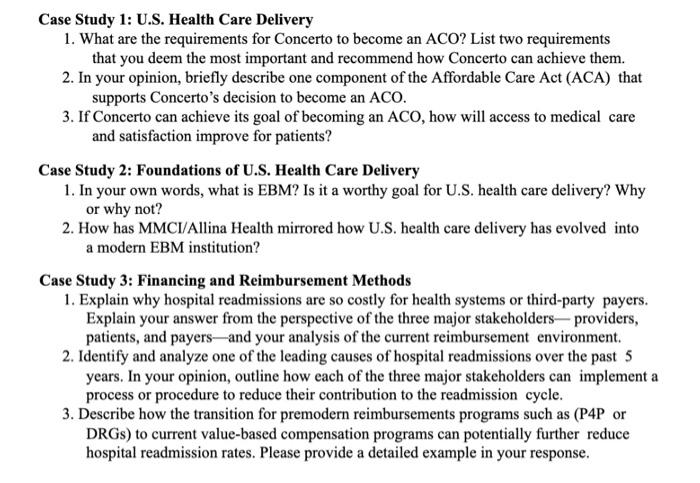 please help! Case Study 1: U.S. Health Care