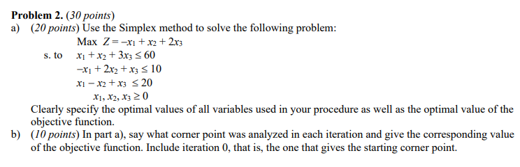 Problem 2. (30 points) a) (20 points) Use the