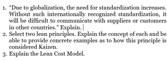 1. Due to globalization, the need for