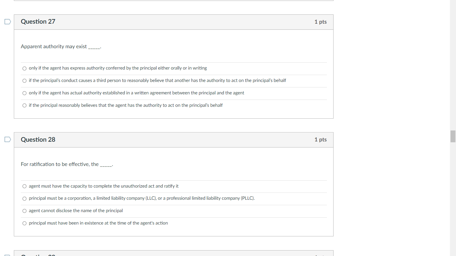 Apparent authority may exist only if the agent