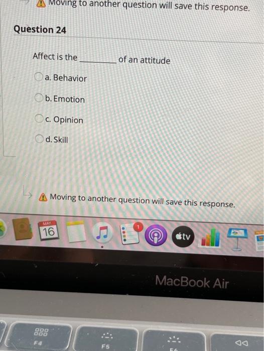 A Moving to another question will save this