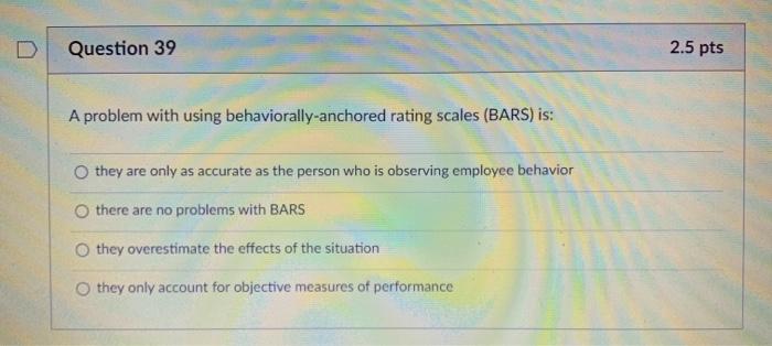 need help i give thumbs up D Question 38 2.5 pts