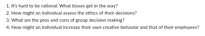 Discussion Three: Decision Making & Creativity A