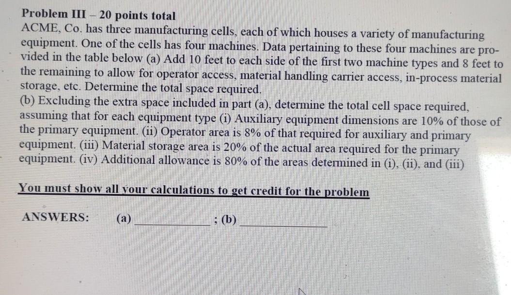 Problem III 20 points total ACME, Co. has three