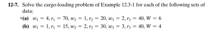 solve b 2-7. Solve the cargo-loading problem of