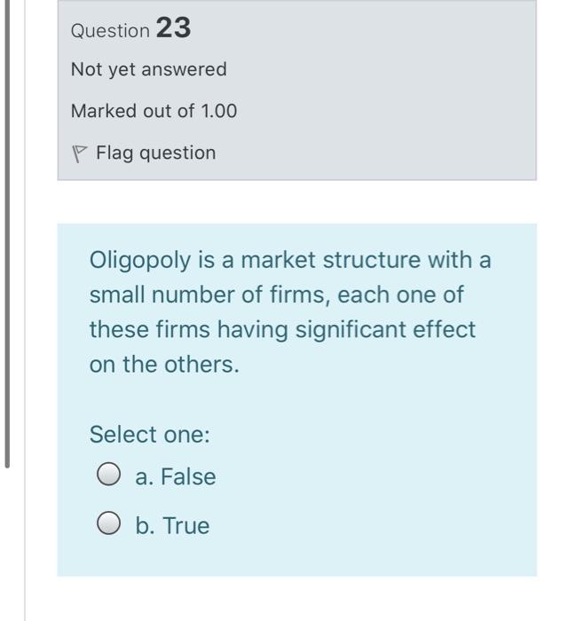 Question 23 Not yet answered Marked out of 1.00 P