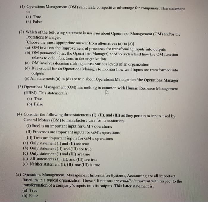 (1) Operations Management (OM) can create