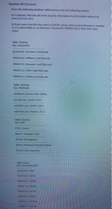 Question 20 120 points! Given the following