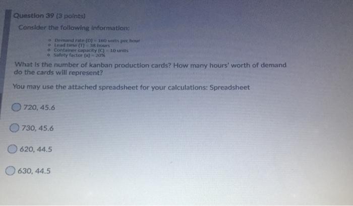 Question 39 (3 points) Consider the following