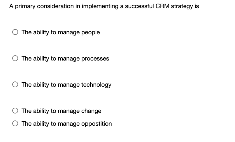 A primary consideration in implementing a