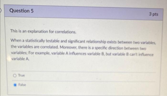 Question 5 3 pts This is an explanation for