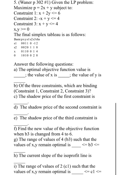 5. (Waner p 302 #1) Given the LP problem: