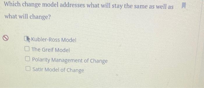 Which change model addresses what will stay the