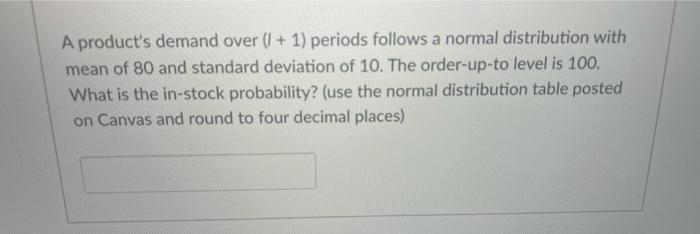 A product's demand over (I + 1) periods follows a