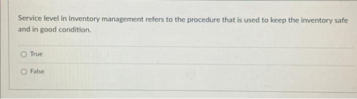 37 Service level in inventory management refers