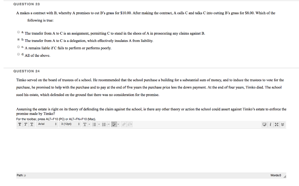 QUESTION 23 and talks C into cutting B's grass