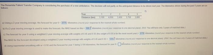 d) Using exponential smoothing with a = 0,50 and