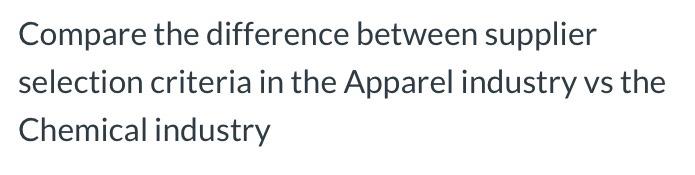 Compare the difference between supplier selection