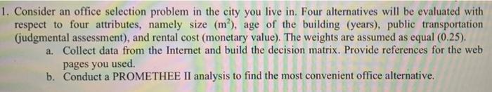 solved please 1. Consider an office selection