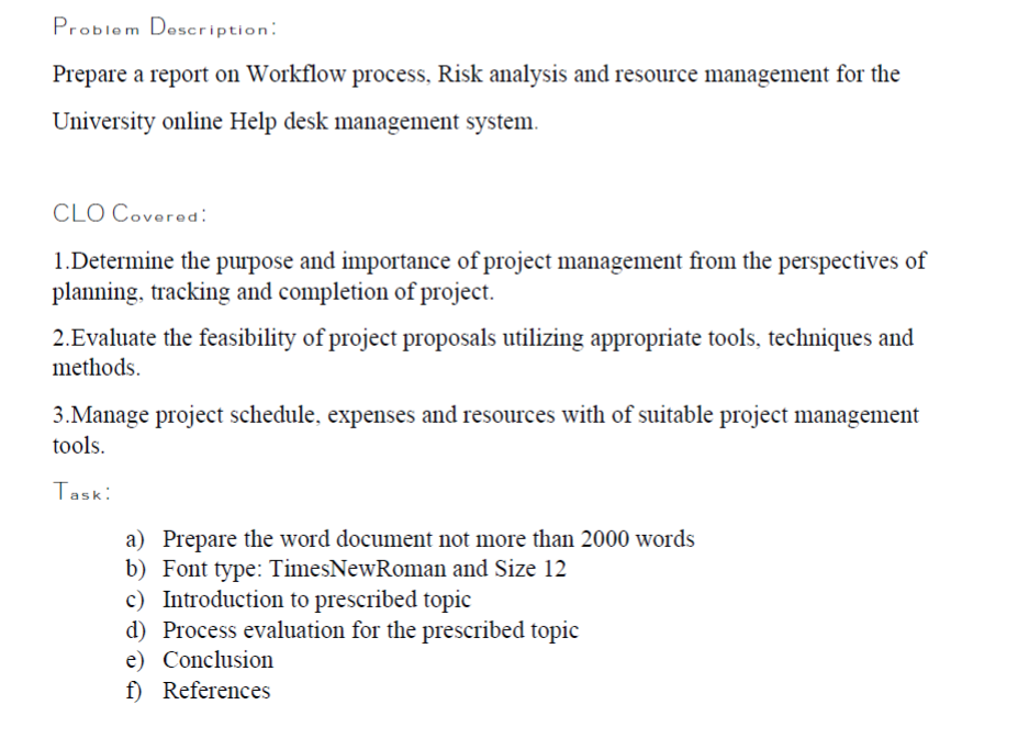 Problem Description: Prepare a report on Workflow