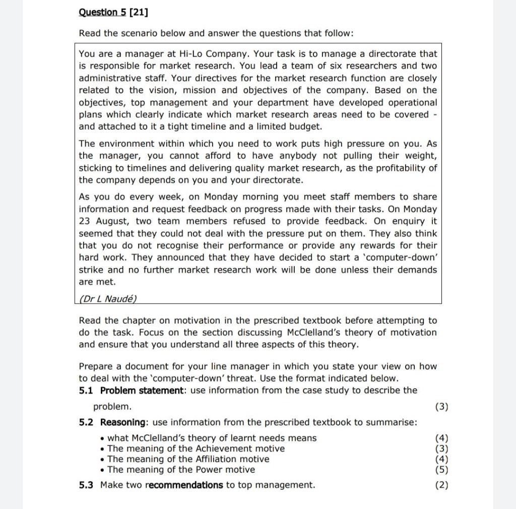 Question 5 [21] Read the scenario below and