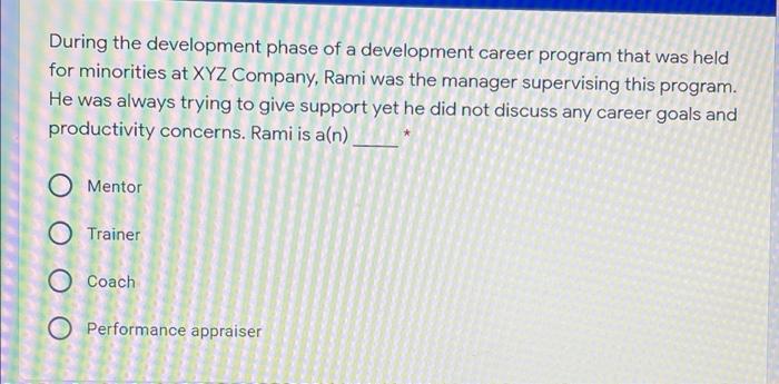 During the development phase of a development