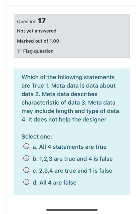 Question 17 Not yet answered Marked out of 1.00 P