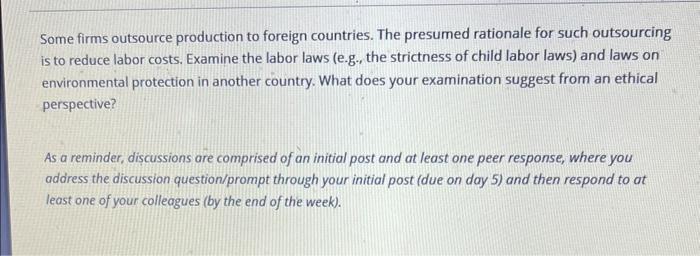 Some firms outsource production to foreign