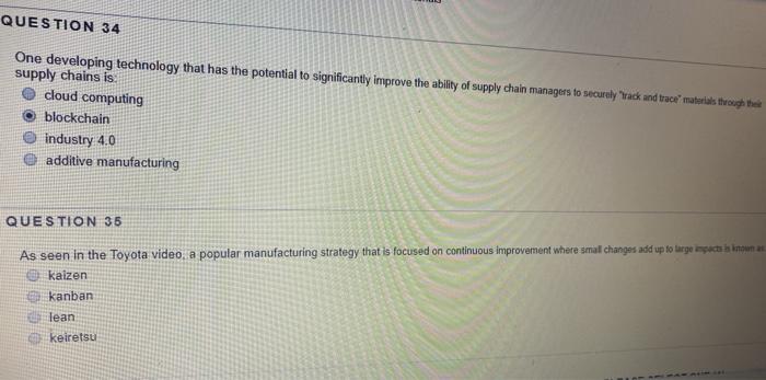 QUESTION 34 One developing technology that has