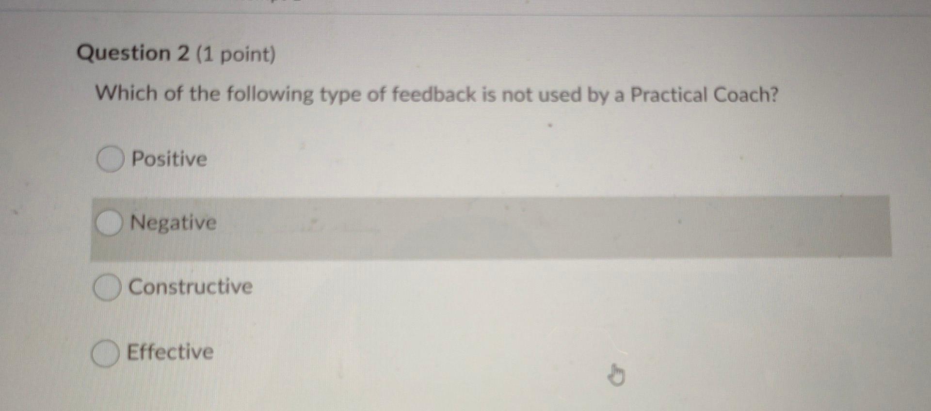 Question 1 (1 point) According to Module 9 what