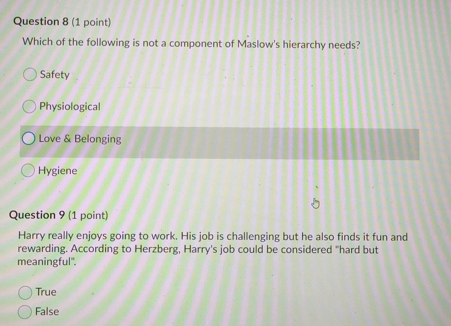 Question 1 (1 point) According to Module 9 what